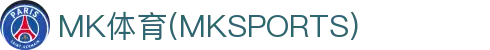 MK体育APP下载入口-中国站直达|mksport正版通道